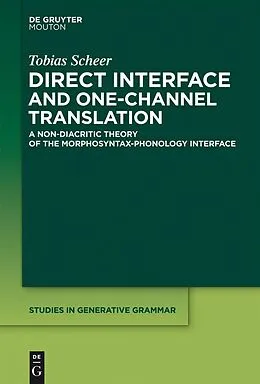 E-Book (pdf) Direct Interface and One-Channel Translation von Tobias Scheer