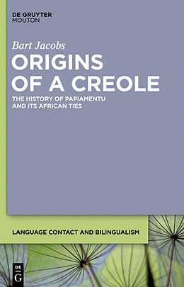 Livre Relié Origins of a Creole de Bart Jacobs