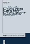 E-Book (pdf) Language-Specific Factors in First Language Acquisition von Anne-Katharina Harr