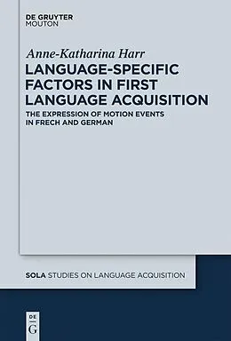 E-Book (pdf) Language-Specific Factors in First Language Acquisition von Anne-Katharina Harr