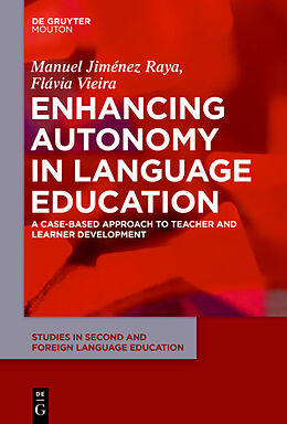 Livre Relié Enhancing Autonomy in Language Education de Flávia Vieira, Manuel Jiménez Raya