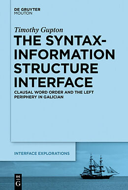 Livre Relié The Syntax-Information Structure Interface de Timothy Gupton