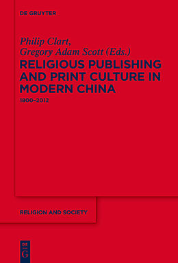 Fester Einband Religious Publishing and Print Culture in Modern China von 