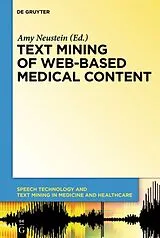 Fester Einband Text Mining of Web-Based Medical Content von