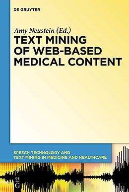 Livre Relié Text Mining of Web-Based Medical Content de 