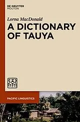 Fester Einband A Dictionary of Tauya von Lorna Macdonald