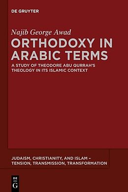 Livre Relié Orthodoxy in Arabic Terms de Najib George Awad