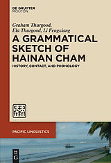 eBook (pdf) A Grammatical Sketch of Hainan Cham de Graham Thurgood, Ela Thurgood, Li Fengxiang