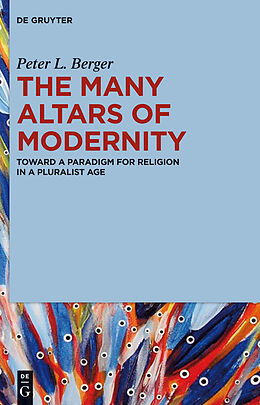 eBook (pdf) The Many Altars of Modernity de Peter L. Berger