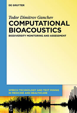 Fester Einband Computational Bioacoustics von Todor Ganchev