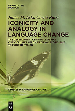 Livre Relié Iconicity and Analogy in Language Change de Cinzia Russi, Janice Aski