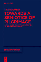 Livre Relié Towards a Semiotics of Pilgrimage de Tatsuma Padoan