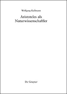 PDF Aristoteles als Naturwissenschaftler von Wolfgang Kullmann