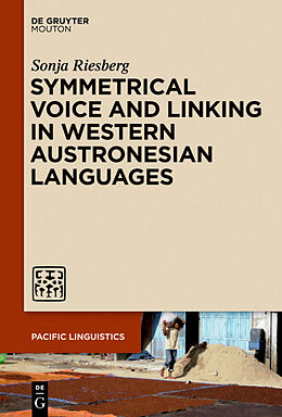 Livre Relié Symmetrical Voice and Linking in Western Austronesian Languages de Sonja Riesberg