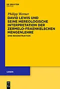 E-Book (epub) David Lewis und seine mereologische Interpretation der Zermelo-Fraenkelschen Mengenlehre von Philipp Werner