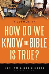 eBook (epub) How Do We Know the Bible is True Volume 1 de Ken Ham, Bodie Hodge