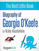 E-Book (epub) Biography of Georgia O'Keeffe von Kate Kastelein