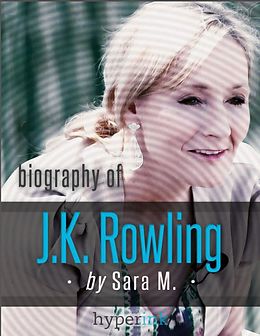 E-Book (epub) J.K. Rowling (Author and Creator of Harry Potter and The Tales of Beedle the Bard) von Sara McEwen
