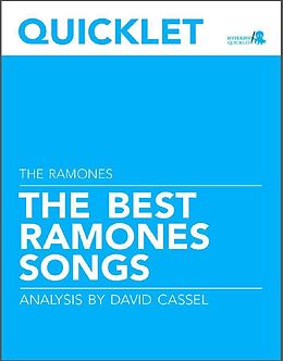 E-Book (epub) Quicklet on The Best Ramones Songs: Lyrics and Analysis von David Cassel