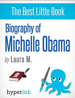 E-Book (epub) Michelle Obama: A Biography von Laura Malfere