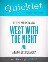 E-Book (epub) Quicklet on West with the Night by Beryl Markham (CliffNotes-like Summary) von Laura Brestovansky