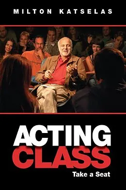 E-Book (epub) Acting Class von Milton Katselas