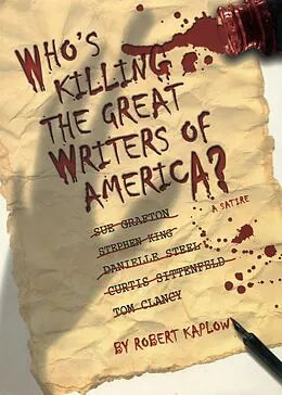 E-Book (epub) Who's Killing the Great Writers of America? von Robert Kaplow