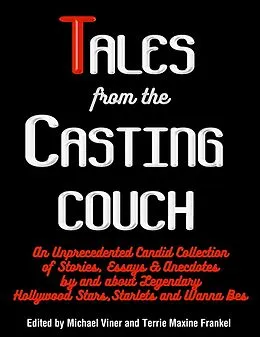 E-Book (epub) Tales from the Casting Couch von Terrie Maxine Frankel, Michael Viner