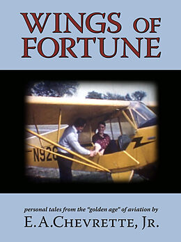 E-Book (epub) Wings of Fortune von Jr. E. A. Chevrette