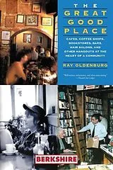 Kartonierter Einband The Great Good Place von Ray Oldenburg