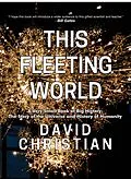E-Book (epub) This Fleeting World: A Very Small Book of Big History von David Christian
