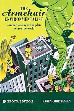 E-Book (epub) Armchair Enviromentalist von Karen Christensen