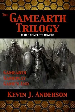E-Book (epub) Gamearth Trilogy Omnibus von Kevin J Anderson