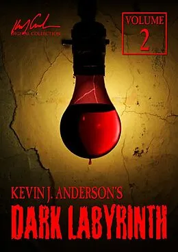 E-Book (epub) Dark Labyrinth 2 von Kevin J Anderson