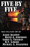 E-Book (epub) Five by Five von B. V. Larson, Aaron Allston, Kevin J Anderson