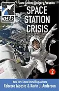 E-Book (epub) Star Challengers: Space Station Crisis von Rebecca Moesta, Kevin J. Anderson
