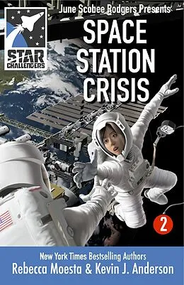 E-Book (epub) Star Challengers: Space Station Crisis von Rebecca Moesta, Kevin J. Anderson