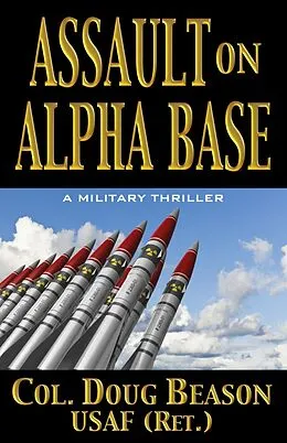 E-Book (epub) Assault on Alpha Base von Doug Beason