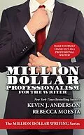 E-Book (epub) Million Dollar Professionalism for the Writer von Kevin J. Anderson, Rebecca Moesta