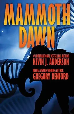 E-Book (epub) Mammoth Dawn von Kevin J. Anderson, Gregory Benford