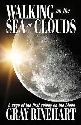 E-Book (epub) Walking on the Sea of Clouds von Gray Rinehart