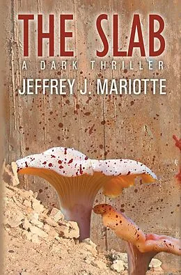 E-Book (epub) The Slab von Jeffrey J. Mariotte