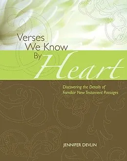E-Book (epub) Verses We Know by Heart: New Testament von Jennifer Devlin