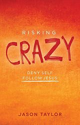 eBook (epub) Risking Crazy de Jason Taylor