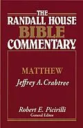 E-Book (epub) The Randall House Bible Commentary: Matthew von Jeffrey A. Crabtree