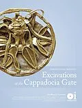 E-Book (pdf) Excavations at the Cappadocia Gate von Geoffrey D. Summers