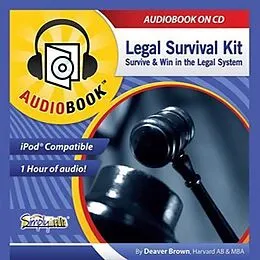 E-Book (epub) The Legal Survival Kit to Beat Lawyers at Their Own Game von Deaver D Brown