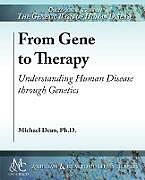 Couverture cartonnée From Gene to Therapy de Michael Dean