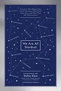 E-Book (epub) We Are All Stardust von Stefan Klein