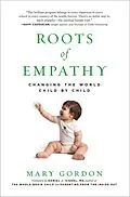 E-Book (epub) Roots of Empathy von Mary Gordon